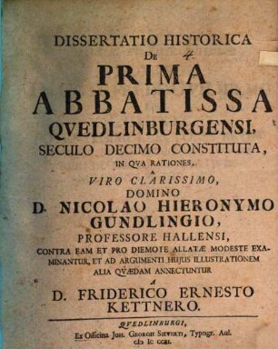 Dissertatio Historica De Prima Abbatissa Qvedlinburgensi, Seculo Decimo Constituta