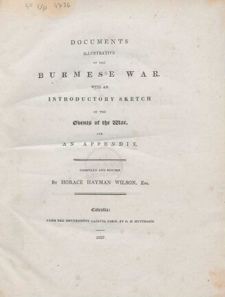Documents illustrative of the Burmese war : with an introductory sketch of the events of the war and an appendix