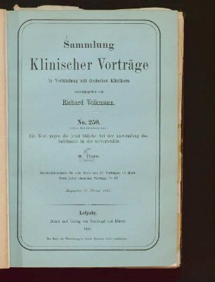 Ein Wort gegen die jetzt übliche Art der Anwendung des Sublimats in der Geburtshilfe
