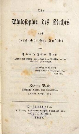 Die Philosophie des Rechts : nach geschichtlicher Ansicht, 2,2. Christliche Rechts- und Staatslehre