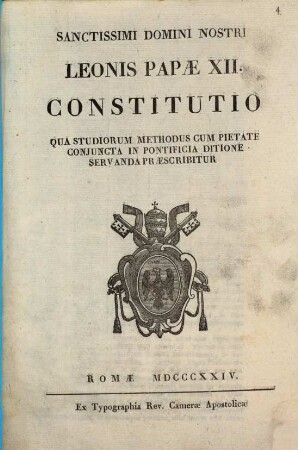 Constitutio, qua studiorum methodus cum pietate coniuncta in pontificia ditione servanda praescribitur