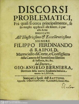 Discorsi Problematici, Frà quali si cerca principalmente, se sia meglio applicarsi alle lettere, ò pur alle Armi