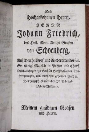 Herrn Johann Friedrich, des Heil. Röm. Reichs Grafen von Schoenberg.