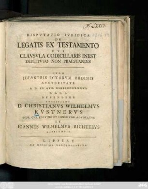 Dispvtatio Ivridica De Legatis Ex Testamento Cvi Clavsvla Codicillaris Inest Destitvto Non Praestandis