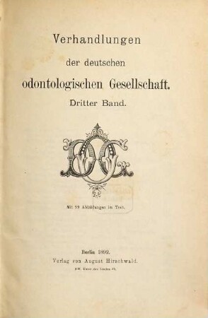 Verhandlungen der Deutschen Odontologischen Gesellschaft. 3. 1892