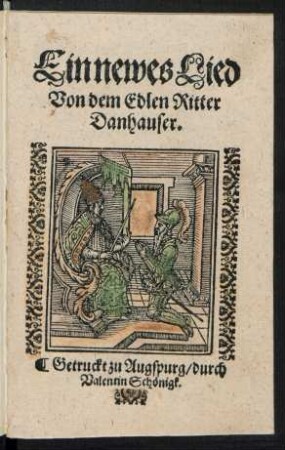 Ein newes Lied || Von dem Edlen Ritter || Danhauser.||