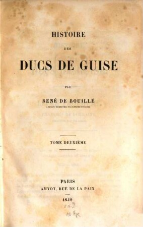 Histoire des ducs de Guise, T. 2