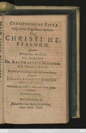 Christologias Sacrae Disputatio Trigesima Septima, De Christi Heptalogo