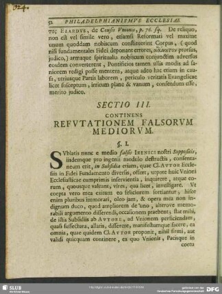 Sectio III. Continens Refutationem Falsorum Mediorum