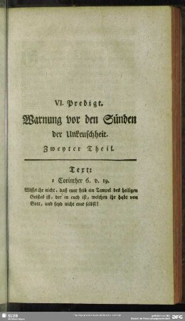 VI. Predigt. Warnung vor den Sünden der Unkeuschheit. Zweyter Theil