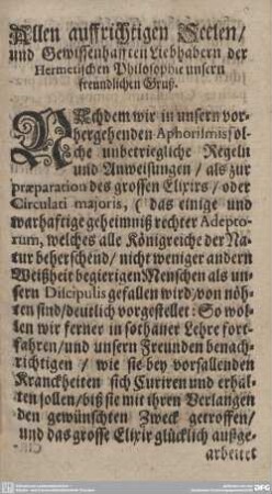 Allen auffrichtigen Seelen/ und Gewissenhafften Liebhabern der Hermetischen Philosophie unsern freundlichen Gruß.