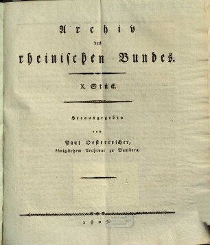 Archiv des Rheinischen Bundes. 1. 1807, 10. Stück