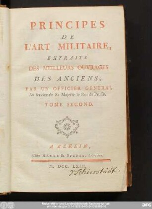 Tome Second: Principes De L'Art Militaire : Extraits Des Meilleurs Ouvrages Des Anciens
