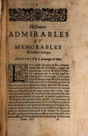 Thresor D'Histoires Admirables Et Memorables de nostre temps : Recueillies de plusieurs Autheurs, Memoires, & Auis de diuers endroits, 3/4