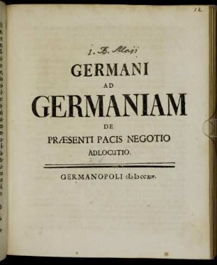 Germani Ad Germaniam De Præsenti Pacis Negotio Adlocutio