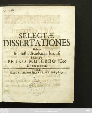 Selectae Dissertationes Habitae In Academia Ienensi