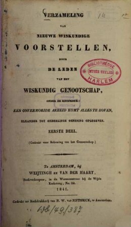 Verzameling van nieuwe wiskundige Voorstellen, door de leden van het Wiskundig Genootschap ..., 1