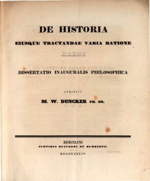 De historia eiusque tractandae varia ratione : Dissertatio inauguralis philosophica