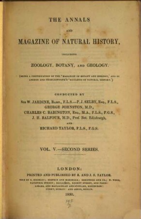 The annals and magazine of natural history, zoology, botany and geology : incorporating the journal of botany. 5, 5. 1850