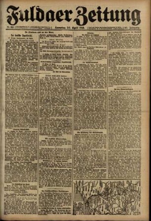 Erste Ausgabe vom Samstag, den 20. April 1918.
