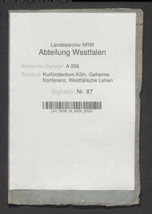 Belehnung des Geheimen Rats Freiherrn Ferdinand Franz Caspar von Landsberg mit der Erbamtmannschaft des Amtes Westernkotten (Paderborner Lehen!)