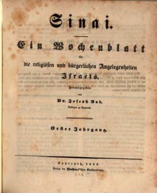 Sinai : ein Wochenblatt für die religiösen und bürgerlichen Angelegenheiten Israels, 1846 = Jg. 1