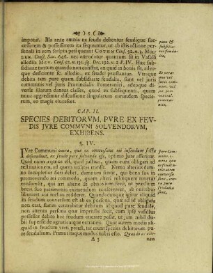 Cap. II. Species Debitorum, Pure Ex Feudis Jure Communi Soluendorum, Exhibens