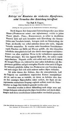 Beiträge zur Kenntniss der niedersten Algenformen, nebst Versuchen ihre Entstehung betreffend : (Aus dem Julihefte des Jahrganges 1853 der Sitzungsberichte der mathem.-naturw. Classe der kais. Akademie der Wissenschaften [Bd. XI, S. 301] besonders abgedruckt)