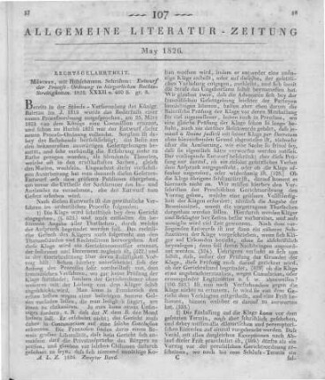 Entwurf der Prozess-Ordnung in bürgerlichen Rechtsstreitigkeiten. München: Hübschmann 1825