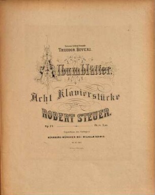Albumblätter : 8 Klavierstücke ; op. 14