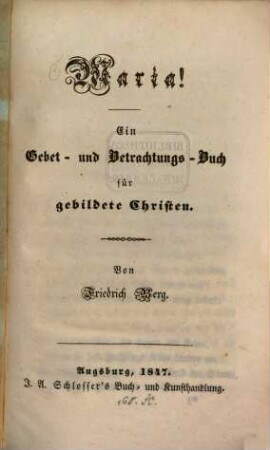 Maria! Ein Gebet- und Betrachtungsbuch
