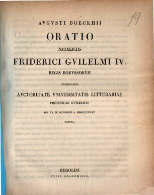 Oratio nataliciis Friderici Guilelmi IV. regis borussorum celebrandis autoritate Universitatis Litterariae Fridericae Guilelmae ..., 1845