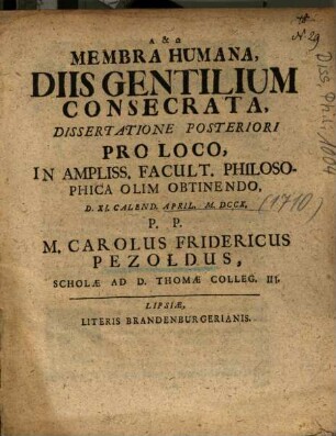 Membra Humana, Diis Gentilium Consecrata, Dissertatione Posteriori
