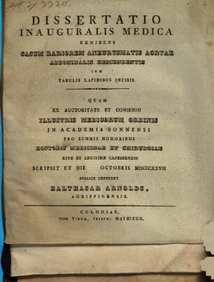 Diss. inaug. med. exhibens casum rariorem aneurysmatis aortae abdominalis descendentis : cum tabulis lapidibus incisis