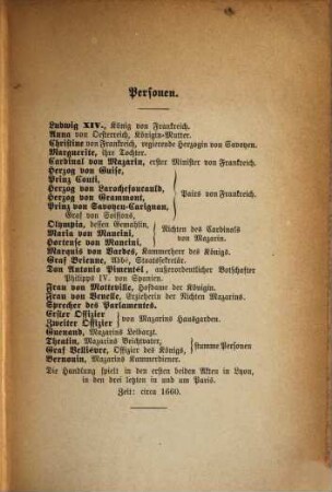 Mazarin : Drama in fünf Aufzügen. Zum ersten Male aufgeführt am K. Hof- u. Nationaltheater zu München am 3. März 1871. Manuscript für Bühnen