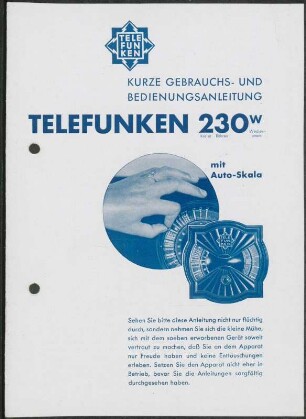 Bedienungsanleitung: Kurze Gebrauchs- und Bedienungsanleitung Telefunken 230 W mit Auto-Skala.
