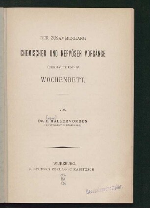 Der Zusammenhang chemischer und nervöser Vorgänge überhaupt und im Wochenbett