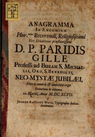 Anagramma in encomium ... Paridis Gille, Professi ad Buranum S. Michaelis