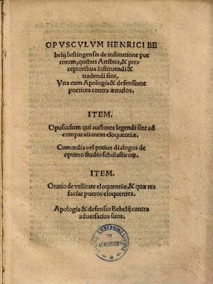 Opusculum de institutione puerorum : quibus artibus et preceptoribus instituendi et tradendi sint ...