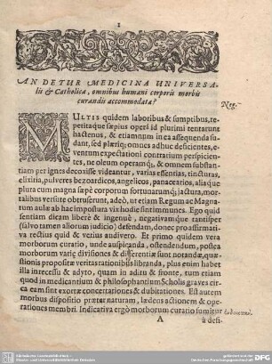 An Detur Medicina Universalis et Catholica, omnibus humani corporis morbis curandis accomodata?