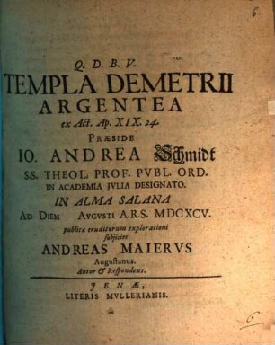 Templa Demetrii argentea, ex Act. Ap. XIX. 24.