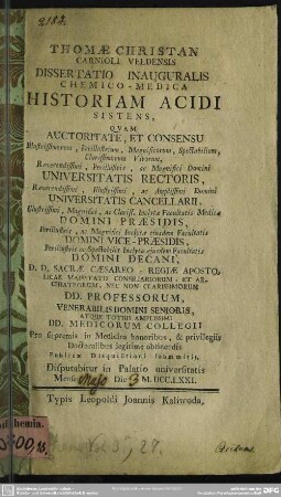 Thomae Christian Carnioli Veldensis Dissertatio Inauguralis Chemico-Medica Historiam Acidi sistens