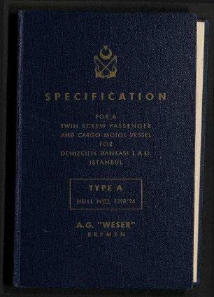 Specification for a Twin Screw Passenger and Cargo Motor Vessel for Denizcilik Bankasi T.A.O., Istanbul