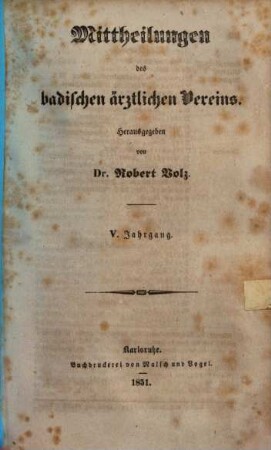 Mitteilungen des Badischen Ärztlichen Vereins. 5. 1851
