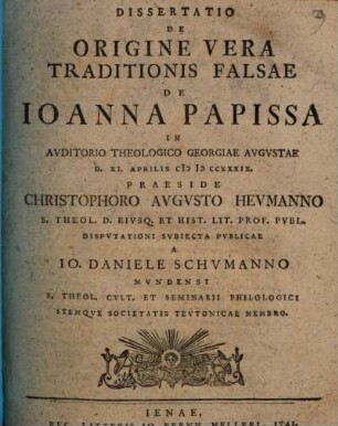 Diss. de origine vera traditionis falsae de Ioanna Papissa