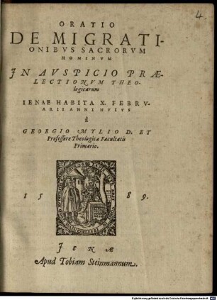 Oratio De Migrationibvs Sacrorvm Hominvm : Jn Avspicio Praelectionvm Theologicarum Ienae Habita X. Febrvarii Anni Hvivs