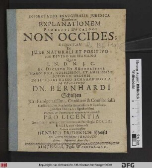 Dissertatio Inauguralis Iuridica Continens Explanationem Praecepti Decalogi Non Occides; Deductam Ex Iure Naturali Et Positivo cum Divino tum Humano