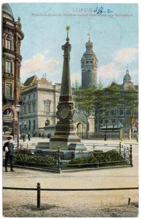 Leipzig : Plato-Dolz-Denkmal, kaufmännisches Vereinshaus und Rathausturm