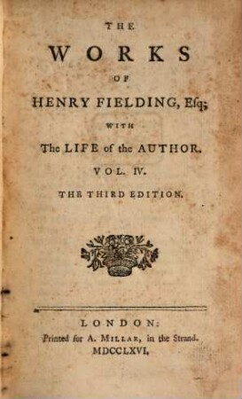 The works of Henry Fielding : with the life of the author ; in twelve volumes. 4