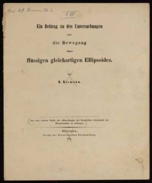 Ein Beitrag zu den Untersuchungen über die Bewegung eines flüssigen gleichartigen Ellipsoides, Göttingen, 1861